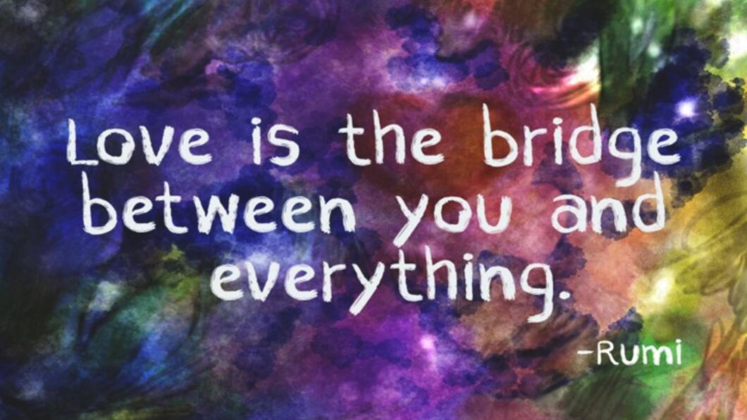 love is the bridge