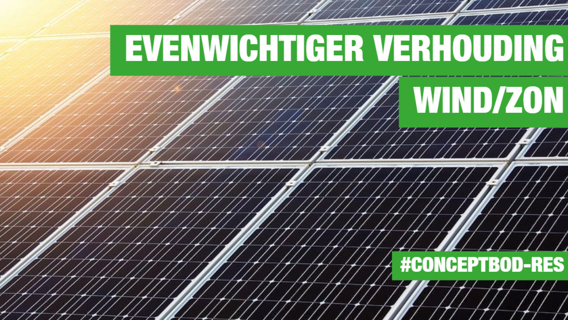 zonnepanelen met tekst: evenwichtiger verhouding wind/zon